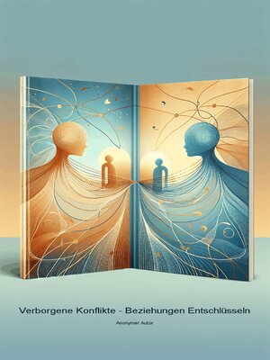 cover image of Verborgene Konflikte--Beziehungen Entschlüsseln